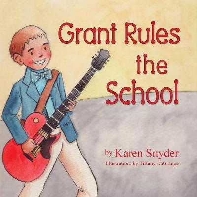 Book cover for Grant Rules the School