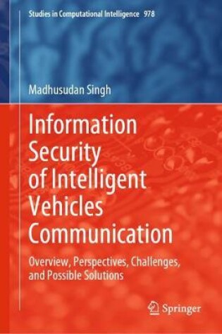 Cover of Information Security of Intelligent Vehicles Communication