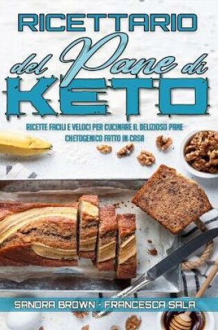 Cover of Ricettario Del Pane Di Keto