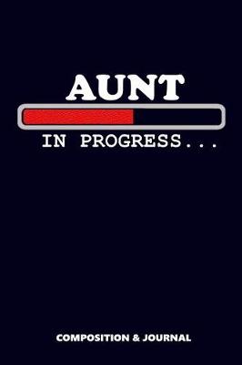 Book cover for Aunt in Progress