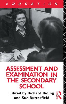 Book cover for Assessment and Examination in the Secondary School