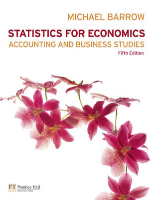 Book cover for Statistics for Economics, Accounting & Business Studies plus MathXL pack