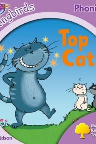 Cover of Oxford Reading Tree Songbirds Phonics: Level 1+: Top Cat