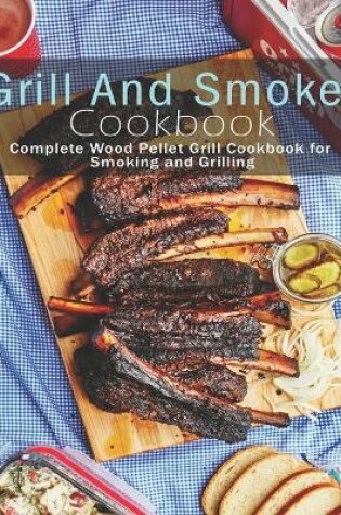 Cover of Grill and Smoker Cookbook