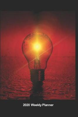 Book cover for Plan On It 2020 Weekly Calendar Planner - Let Your Light Shine - Light Bulb