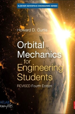 Cover of Orbital Mechanics for Engineering Students