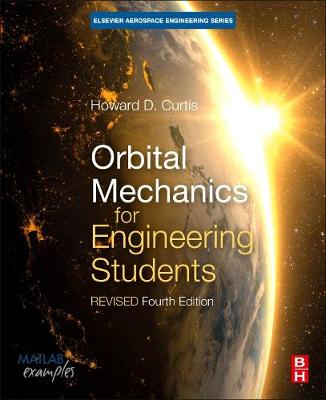 Book cover for Orbital Mechanics for Engineering Students