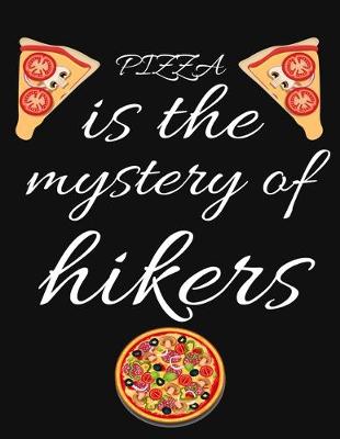 Book cover for PIZZA is the mystery of hikers