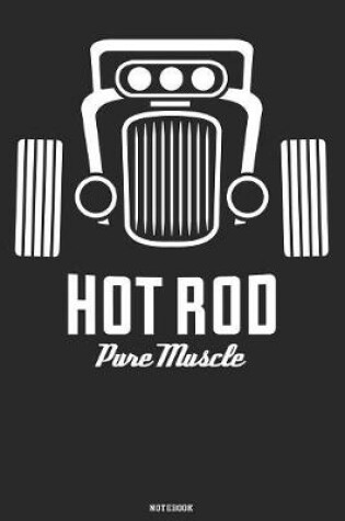Cover of Hot Rod Pure Muscle Notebook