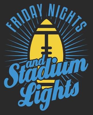 Book cover for Friday Nights & Stadium Lights