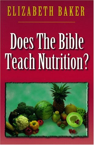 Book cover for Does the Bible Teach Nutrition?