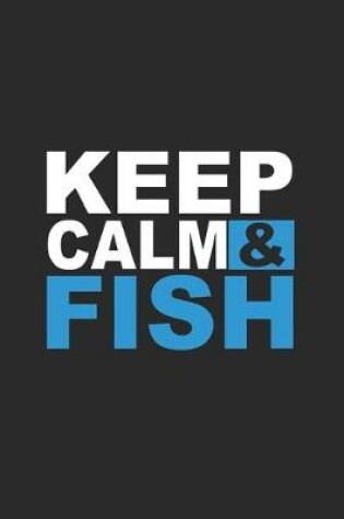 Cover of Keep Calm & Fish