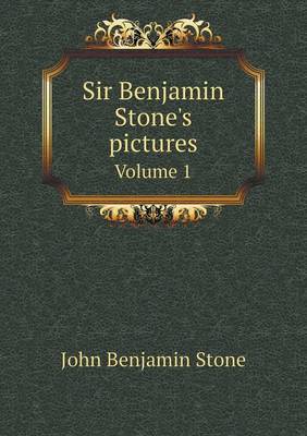 Book cover for Sir Benjamin Stone's Pictures Volume 1