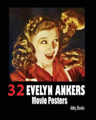 Book cover for 32 Evelyn Ankers Movie Posters