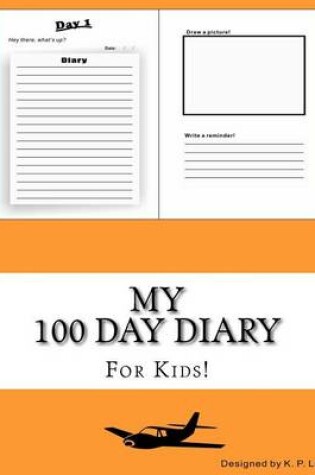 Cover of My 100 Day Diary (Orange cover)