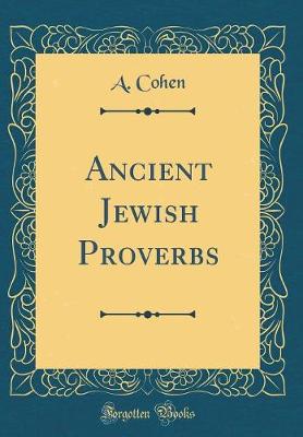 Book cover for Ancient Jewish Proverbs (Classic Reprint)