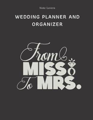 Book cover for From Miss To Mrs - Wedding Planner And Organizer
