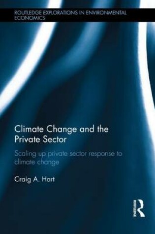 Cover of Climate Change and the Private Sector: Scaling Up Private Sector Response to Climate Change: Scaling Up Private Sector Response to Climate Change