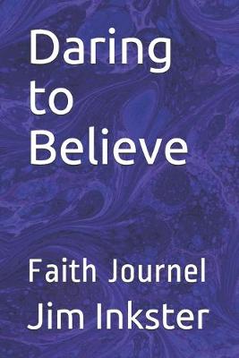 Book cover for Daring to Believe