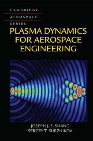 Cover of Plasma Dynamics for Aerospace Engineering