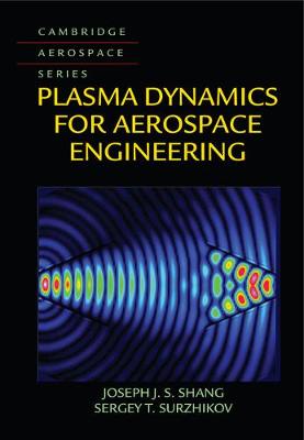 Cover of Plasma Dynamics for Aerospace Engineering