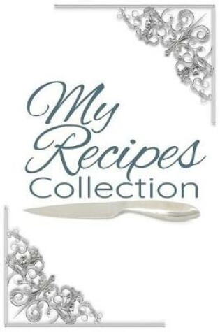 Cover of My Recipes Collection