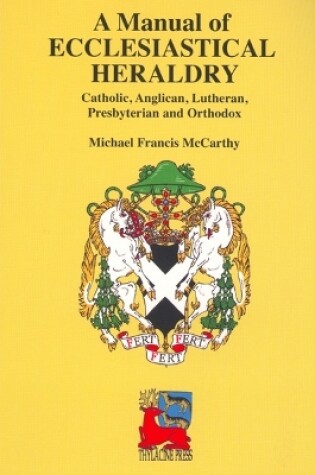 Cover of A Manual of Ecclesiastical Heraldry