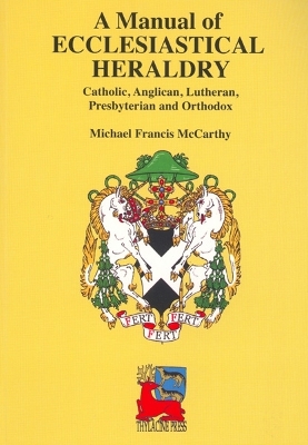 Book cover for A Manual of Ecclesiastical Heraldry