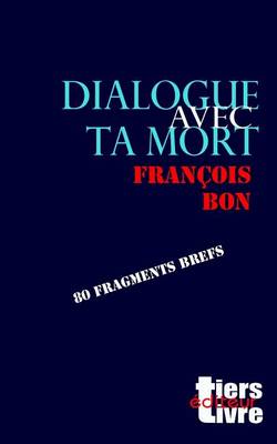 Book cover for Dialogue avec ta mort