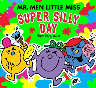 Book cover for Mr Men Little Miss: The Super Silly Day