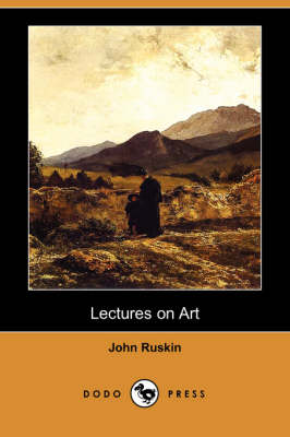 Book cover for Lectures on Art (Dodo Press)