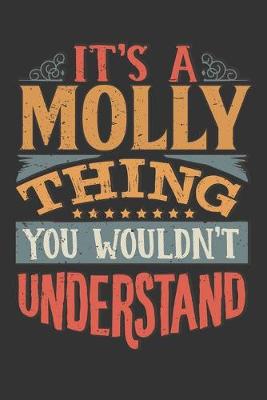 Book cover for Its A Molly Thing You Wouldnt Understand