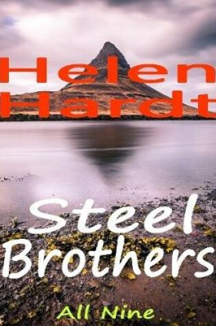 Cover of Steel Brothers: All Nine