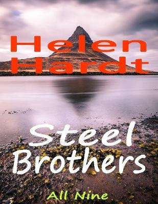 Book cover for Steel Brothers: All Nine