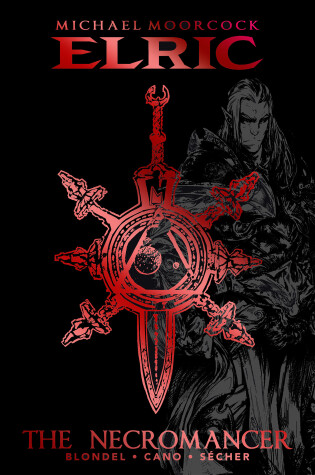 Cover of Michael Moorcock's Elric: The Necromancer DELUXE EDITION