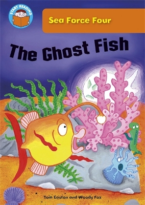 Book cover for Start Reading: Sea Force Four: The Ghost Fish