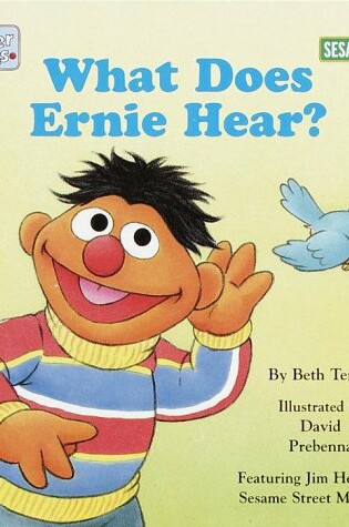 Cover of What Does Ernie Hear?