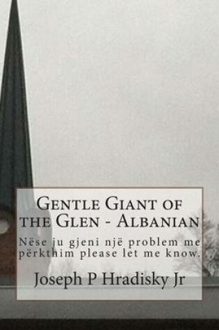 Cover of Gentle Giant of the Glen - Albanian