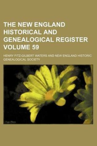 Cover of The New England Historical and Genealogical Register Volume 59