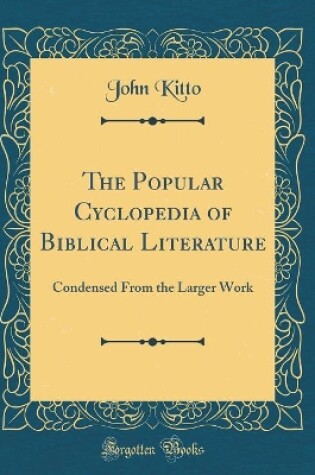 Cover of The Popular Cyclopedia of Biblical Literature
