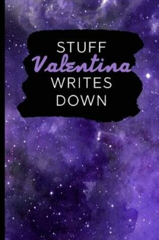 Cover of Stuff Valentina Writes Down