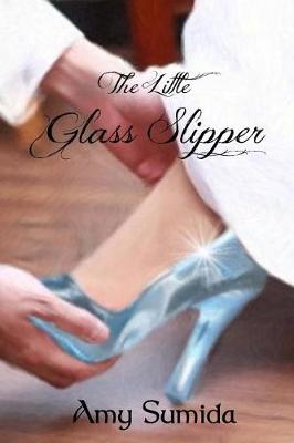 Book cover for The Little Glass Slipper