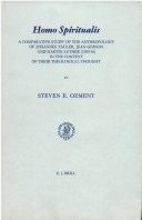 Book cover for <i>Homo spiritualis</i>: A Comparative Study of the Anthropology of Johannes Tauler, Jean Gerson and Martin Luther (1509-1516) in the Context of their Theological Thought