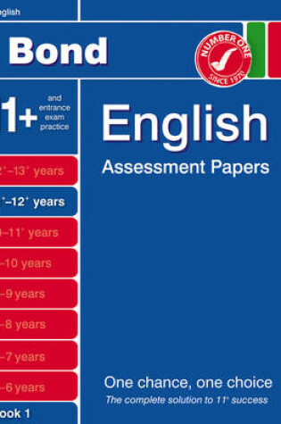 Cover of Bond English Assessment Papers 11+-12+ Years Book 1