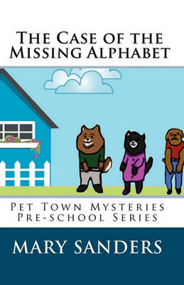 Book cover for The Case of the Missing Alphabet