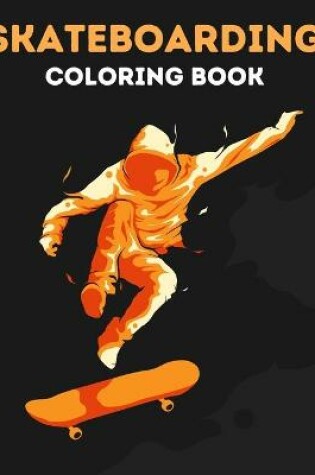Cover of Skateboarding Coloring Book