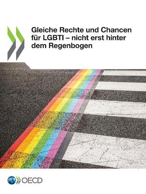 Book cover for Gleiche Rechte Und Chancen Für Lgbti - Nicht Erst Hinter Dem Regenbogen