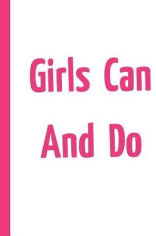 Cover of Girls Can and Do