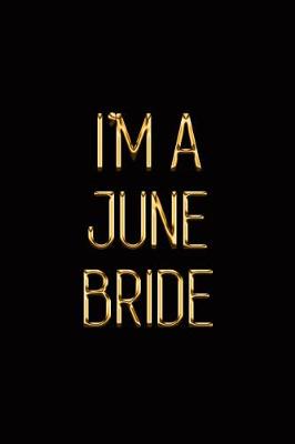 Book cover for I'm a June Bride