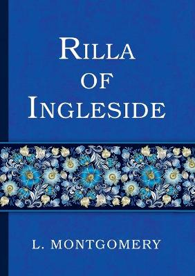 Book cover for Rilla of Ingleside / &#1056;&#1080;&#1083;&#1083;&#1072; &#1080;&#1079; &#1048;&#1085;&#1075;&#1083;&#1089;&#1072;&#1081;&#1076;&#1072;